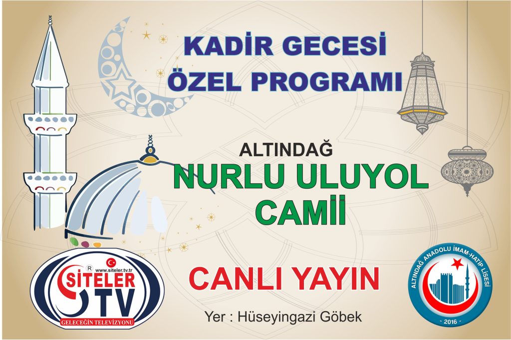 NURLU ULUYOL CAMİİNDE CANLI YAYIN KADİR GECESİ ÖZEL PROGRAMI