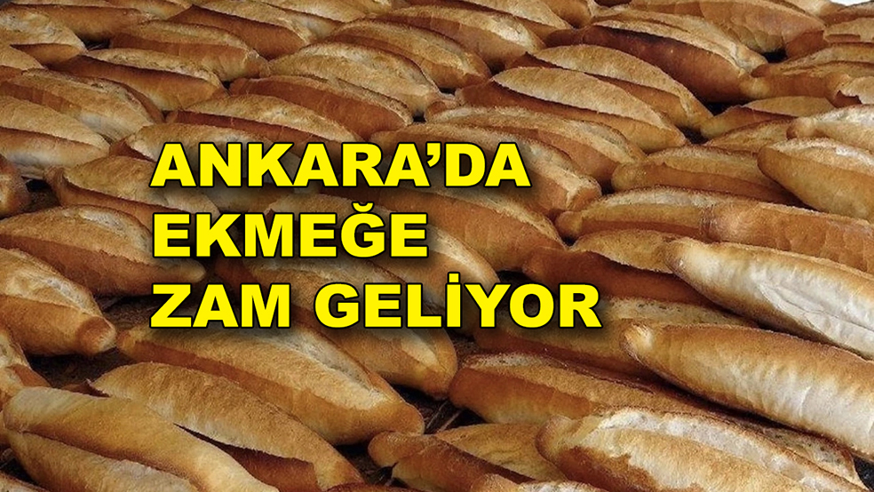 Ankara'da 200 gram ekmek kaç TL oldu_SİTELER TV