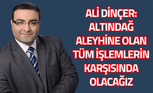 Ali Dinçer Altındağ aleyhine olan_Sİteler TV