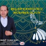 Murat Yılmaz kurt REGAİP KANDİLİ - Siteler TV