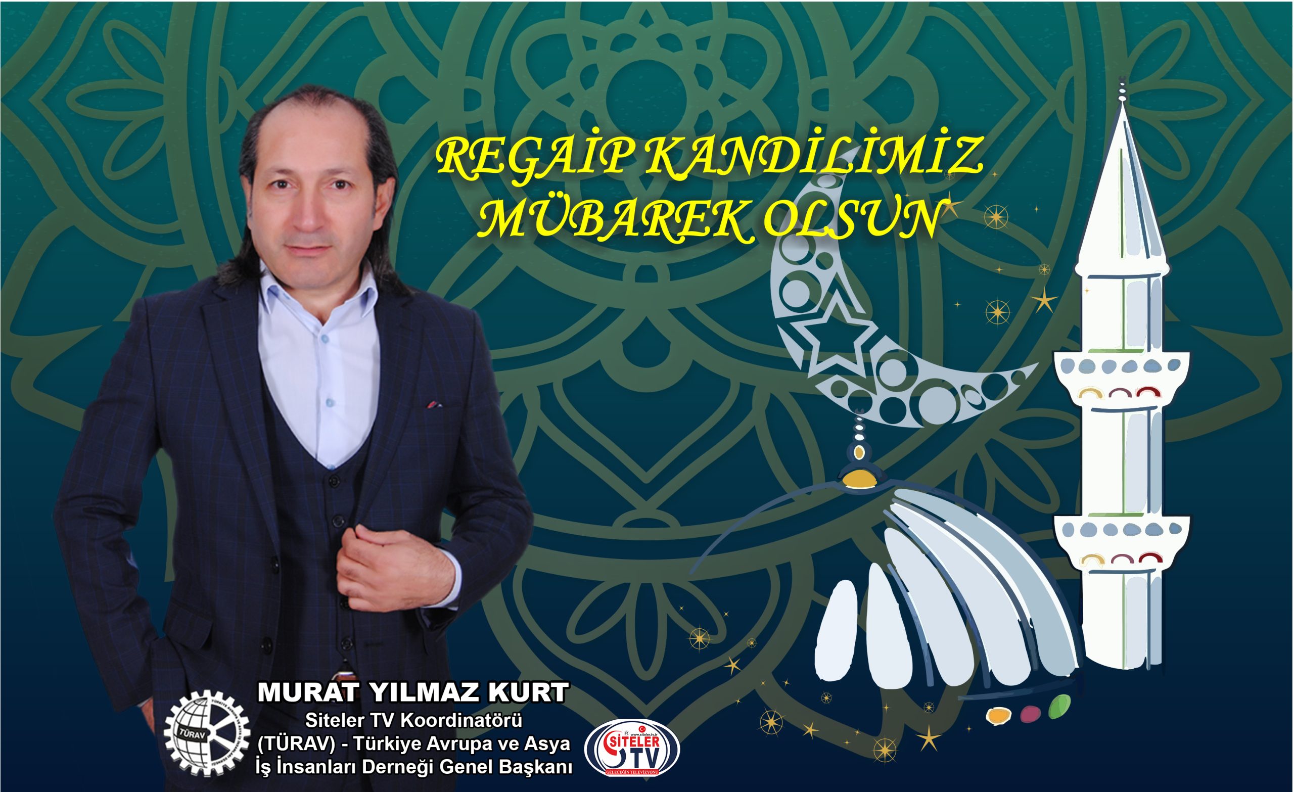 TÜRAV BAŞKANI MURAT YILMAZ KURT REGAİP KANDİLİ 2025