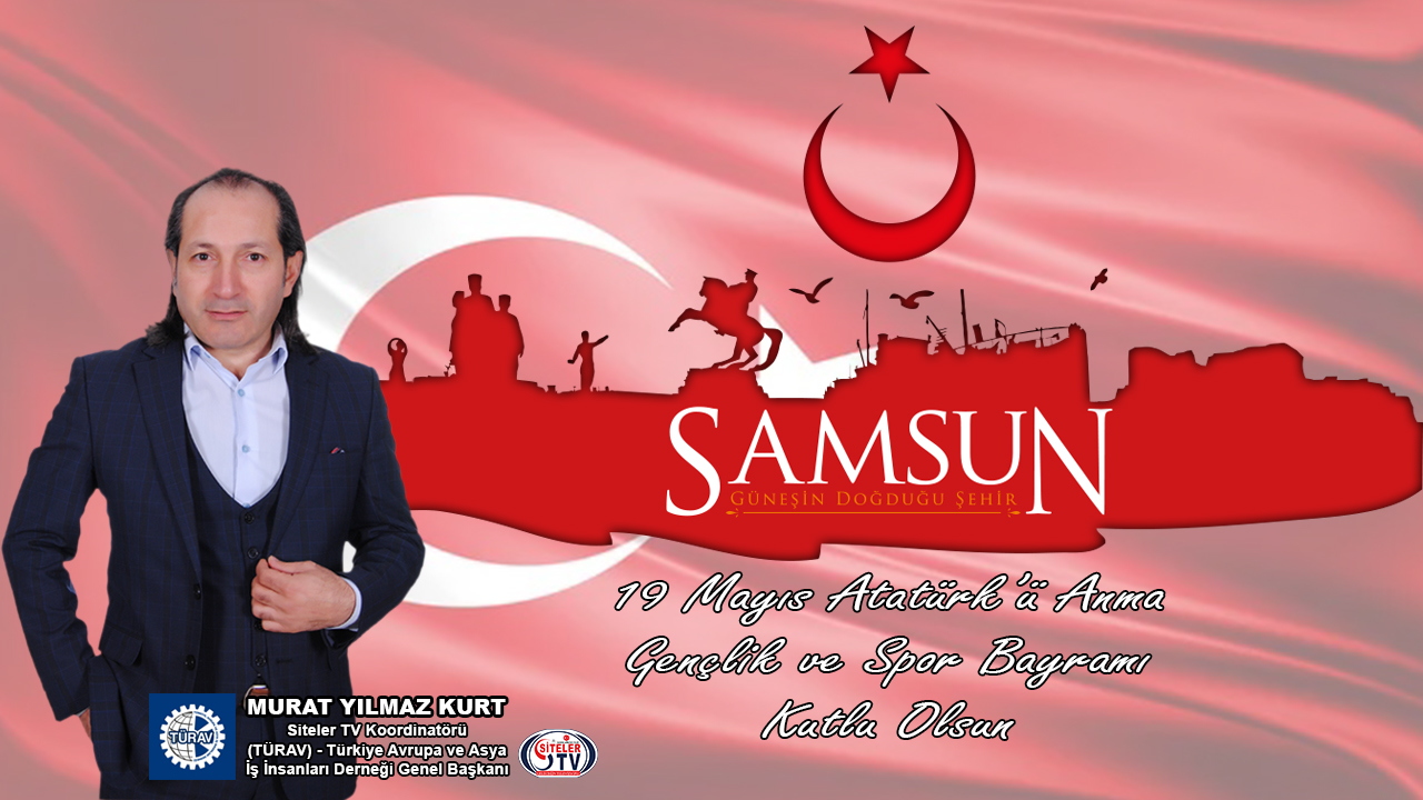 MURAT YILMAZ KURT TAN 19 MAYIS MESAJI_Siteler TV