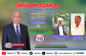 Hüseyin Ünlü Gönülden Sızanlar_Şair Ertuğrul Yılmaz_Reis Ayar_Siteler TV