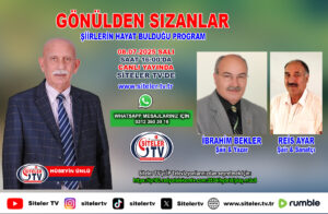 Hüseyin Ünlü Gönülden Sızanlar_Şair İbrahim Bekler_Reis Ayar_Siteler TV