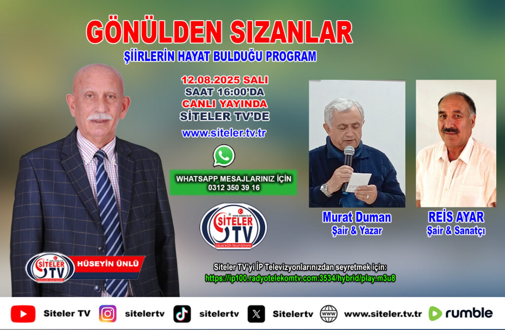 Şair Hüseyin Ünlü İle Gönülden Sızanlar 8 ...2025 Hüseyin Ünlü Gönülden Sızanlar_Şair Murat Duman_Reis Ayar_Siteler TV