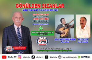Şair Hüseyin Ünlü_Gönülden Sızanlar_Aşık Selehattin Dündar_Reis Ayar_Siteler TV