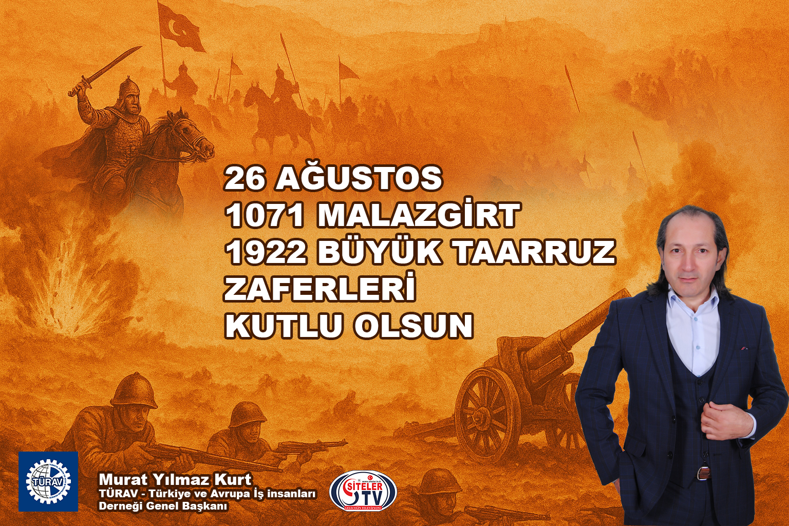 TÜRAV Genel Başkanı Murat Yılmaz Kurt'tan 26 Ağustos Zaferlerinin Kutlama mesajı_Siteler tv