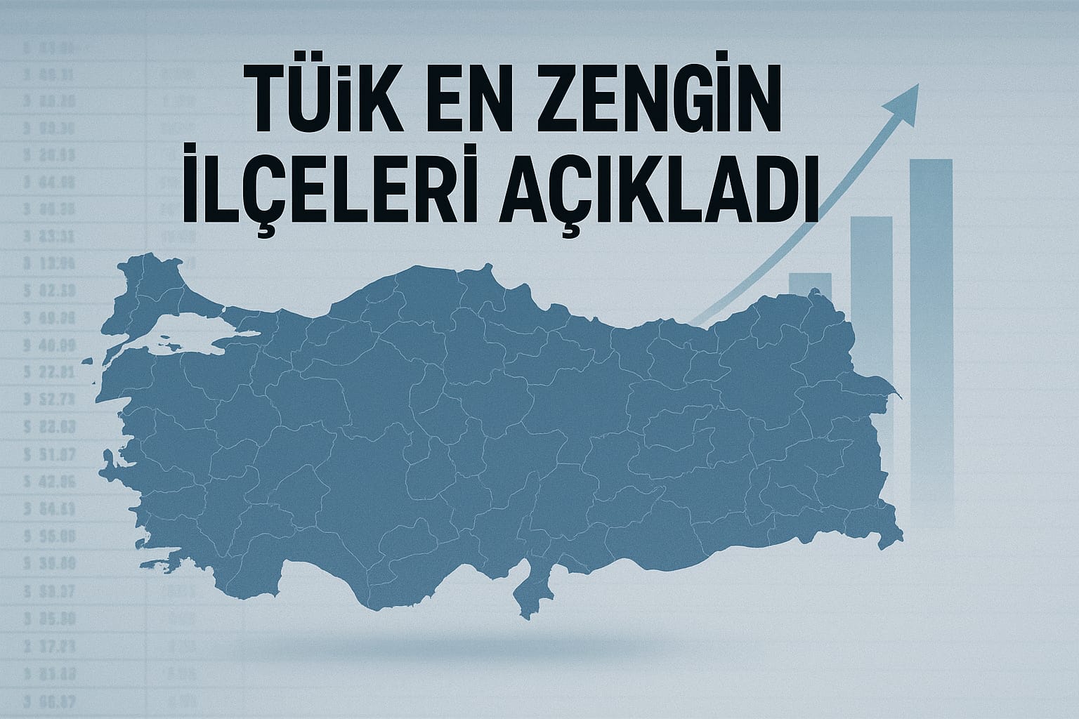 TÜRKİYE’NİN EN ZENGİN İLÇELERİ AÇIKLANDI LİSTEDE ANKARA