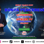 Dünya penceresi 70. bölüm konuğu Aytaç Sevimli_Siteler TV