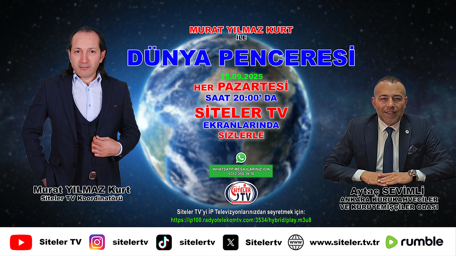 Dünya penceresi 70. bölüm konuğu Aytaç Sevimli_Siteler TV