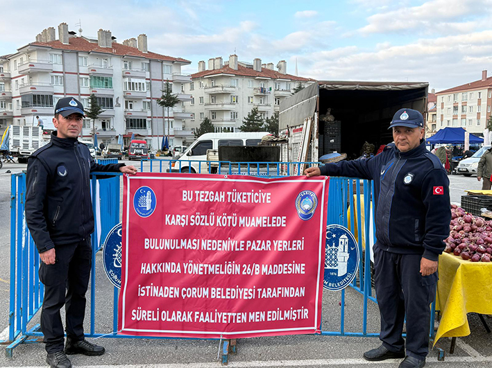 ÇORUM’DA O PAZARCILAR 2 HAFTA FAALİYETTEN MEN…2025