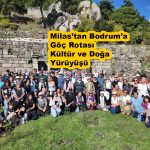 Milas’tan Bodrum’a Göç Rotası Kültür ve Doğa_Siteler TV
