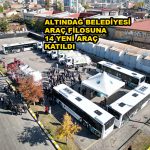 ALTINDAĞ BELEDİYESİ ARAÇ FİLOSUNA 14 YENİ ARAÇ_Siteler TV