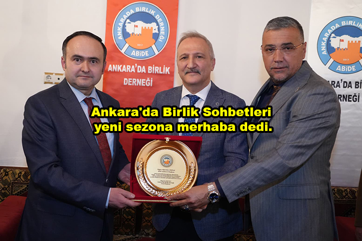 Ankara da Birlik Sohbetleri yeni sezona merhaba dedi_Siteler TV