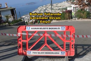 Bodrum Yollarında Çalışmalar Devam Ediyor_Siteler TV