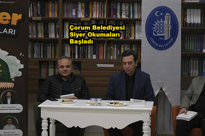 Çorum Belediyesi Siyer Okumaları Başladı…2025