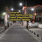 Çorum'da Tarihi Kültür Yolu’nda Cephe Sağlıklaştırma_Siteler TV