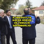 ETİMESGUT’TA KAÇAK DÖKÜM VE TEMİZLİK SEFERBERLİĞİ_Siteler TV