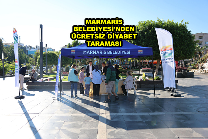 MARMARİS BELEDİYESİ’NDEN ÜCRETSİZ DİYABET TARAMASI…2025
