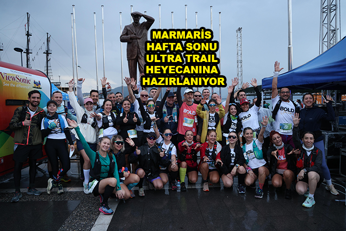 MARMARİS HAFTA SONU ULTRA TRAIL HEYECANINA…2025
