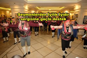 Seymenlerden İyilik İyidir sergisine güçlü destek_Siteler TV