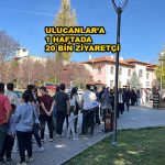 ULUCANLAR’A 1 HAFTADA 20 BİN ZİYARETÇİ_SİTELER TV