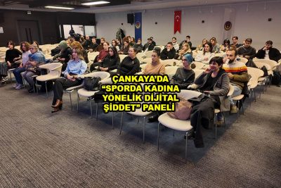 ÇANKAYA DA “SPORDA KADINA YÖNELİK DİJİTAL ŞİDDET” PANELİ_Siteler TV