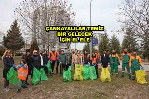 ÇANKAYALILAR TEMİZ BİR GELECEK İÇİN EL ELE_Siteler TV