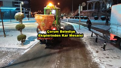 Çorum Belediye Ekiplerinden Kar Mesaisi_Siteler TV