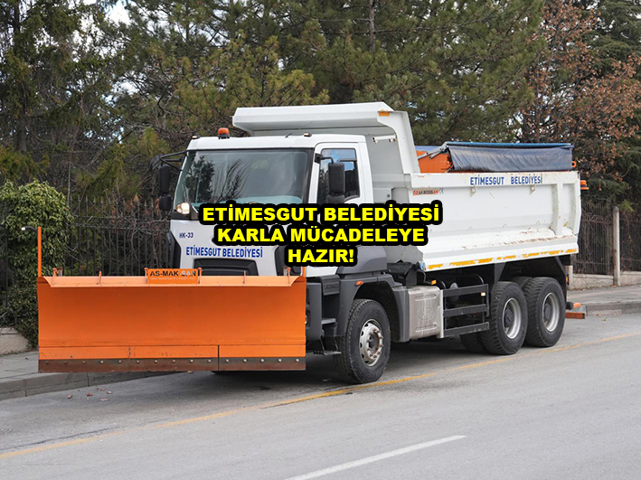 ETİMESGUT BELEDİYESİ KARLA MÜCADELEYE HAZIR …2025