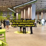 ALTINDAĞ BELEDİYESİ BİLİM MERKEZİ NDE DOLU DOLU SÖMESTR_Siteler TV