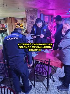 ALTINDAĞ ZABITASINDAN EĞLENCE MEKANLARINA DENETİM _Siteler TV
