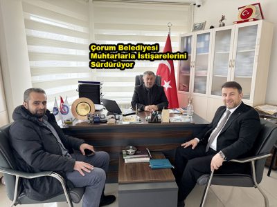 Çorum Belediyesi Muhtarlarla İstişarelerini Sürdürüyor_Siteler TV