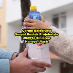 Çorum Belediyesi Sosyal Destek Projeleriyle 2025’te Binlerce Haneye Ulaştı_Siteler TV