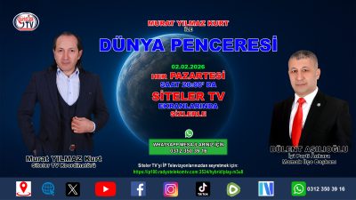 Dünya penceresi 88. Bölüm Konuğu İyi Parti Ankara Mamak İlçe Başkanı Bülent AŞILIOĞLU_Siteler TV