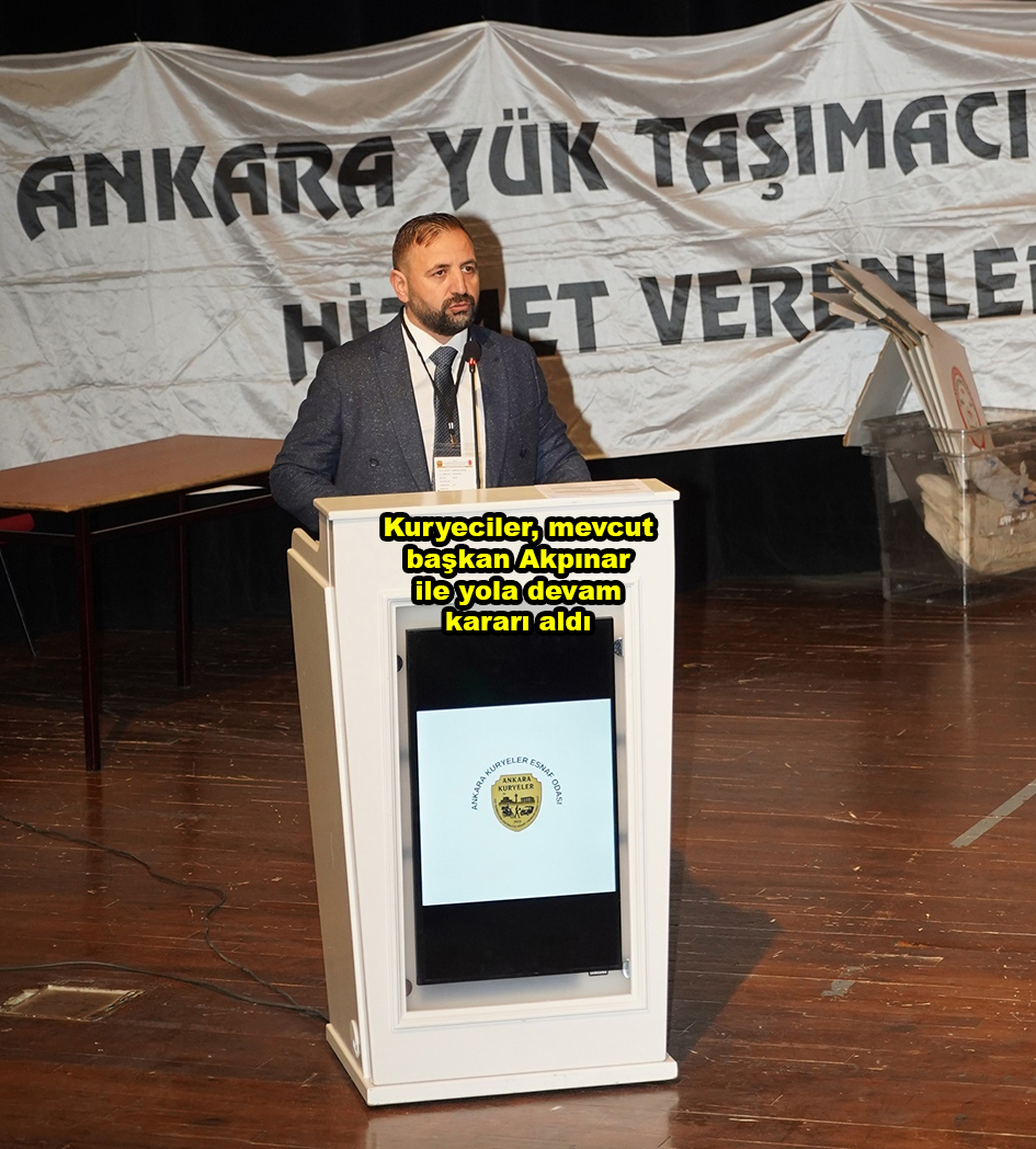 Kuryeciler mevcut başkan Akpınar ile yola devam kararı aldı …2026