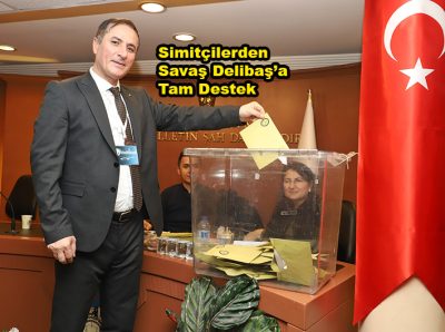 Simitçilerden Savaş Delibaş’a tam destek_Siteler TV