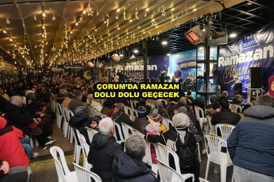 ÇORUM’DA RAMAZAN DOLU DOLU GEÇECEK_Siteler TV
