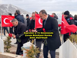 Depremin 3. Yıl Dönümünde Çorum Belediyesi Kardeş Şehir Afşin’deydi_Siteler TV