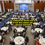 ALTINDAĞ DA SEVGİ DOLU İFTAR BULUŞMALARI DEVAM EDİYOR_Siteler TV