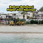 Bodrum Belediyesi Plajları Yaza Hazırlıyor_Siteler TV