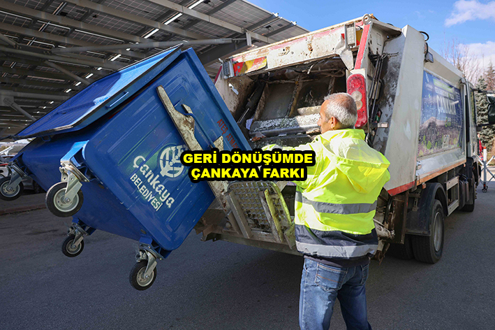 GERİ DÖNÜŞÜMDE ÇANKAYA FARKI …2026