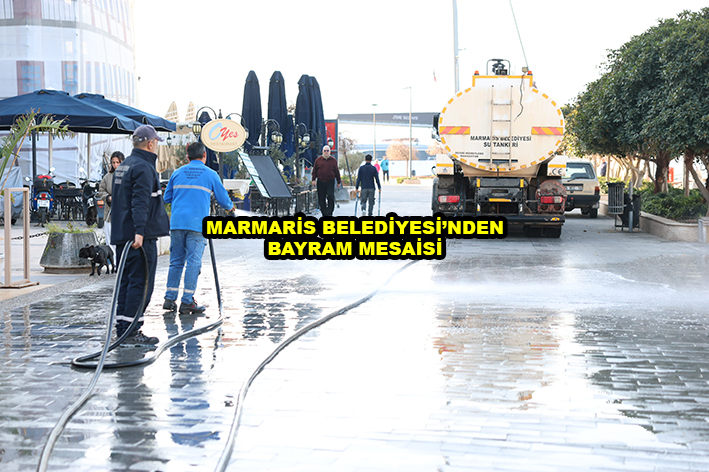 MARMARİS BELEDİYESİ NDEN BAYRAM MESAİSİ_Siteler TV