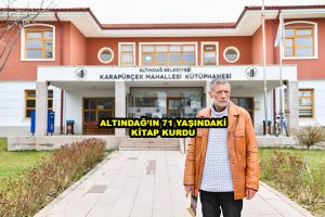 ALTINDAĞ IN 71 YAŞINDAKİ KİTAP KURDU_Siteler TV