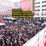 ÇANKAYA BELEDİYE BAŞKANI HÜSEYİN CAN GÜNER HALKA HESAP VERDİ_SİTELER TV