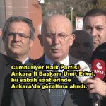 Cumhuriyet Halk Partisi Ankara İl Başkanı Ümit Erkol, bu sabah saatlerinde Ankara'da gözaltına alındı_siteler TV