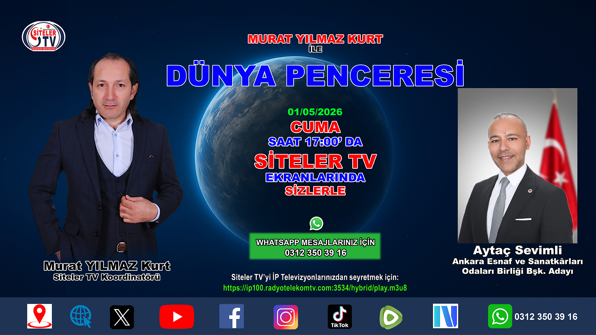 Murat Yılmaz Kurt ile Dünya Penceresi 91. Bölüm de Ankara Esnaf ve Sanatkârlar Odaları Birliği Başkan Adayı Aytaç Sevimli…2026