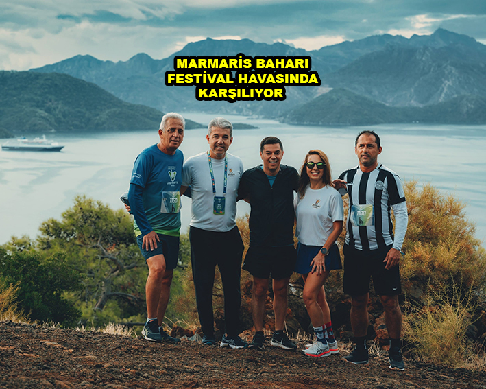 MARMARİS BAHARI FESTİVAL HAVASINDA KARŞILIYOR …2026