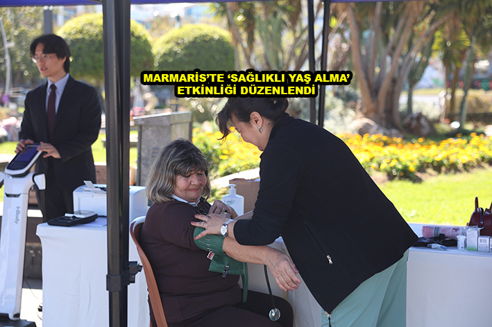 MARMARİS TE SAĞLIKLI YAŞ ALMA ETKİNLİĞİ DÜZENLENDİ …2026