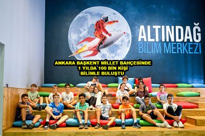 ANKARA BAŞKENT MİLLET BAHÇESİNDE 1 YILDA 100 BİN KİŞİ BİLİMLE BULUŞTU_Siteler TV
